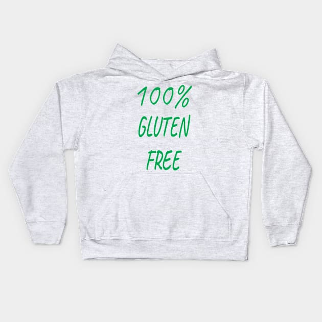 100% Gluten Free,Gluten Free Gift,Gluten Allergy Kids Hoodie by Islanr